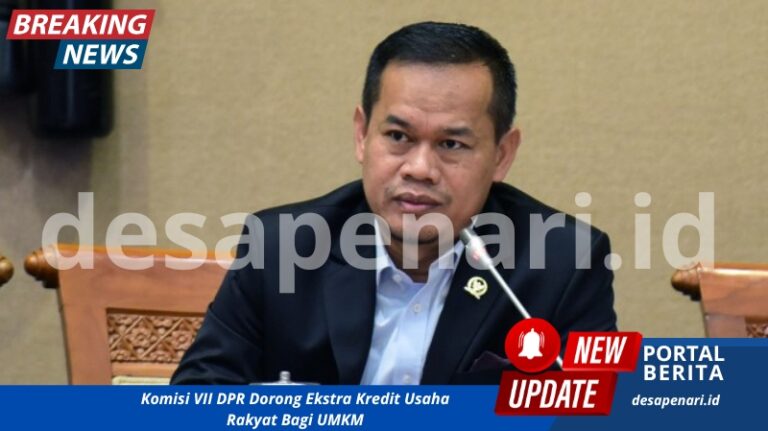 Komisi VII DPR Dorong Ekstra KUR Bagi UMKM